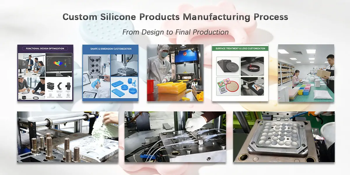 Custom Silicone Products Manufacturing Process
