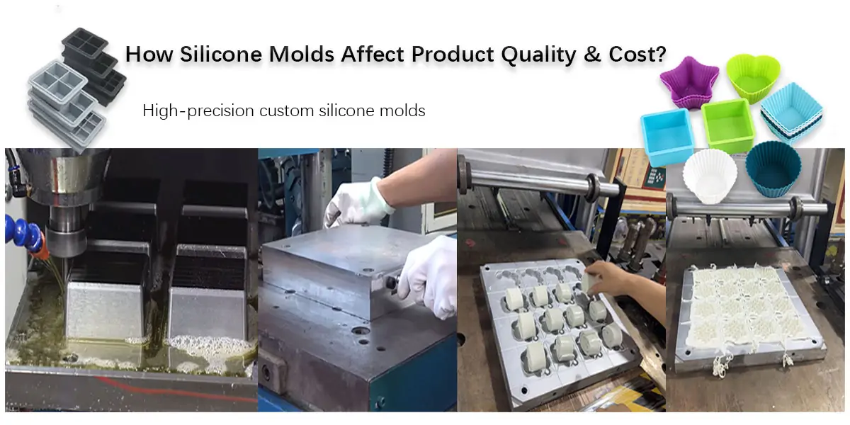 How Silicone Molds Affect Silicone Product Quality & Manufacturing Cost